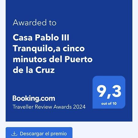 洛斯雷尔雷赫斯Casa Pablo III Tranquilo,A Cinco Minutos Del Puerto De La Cruz公寓 外观 照片